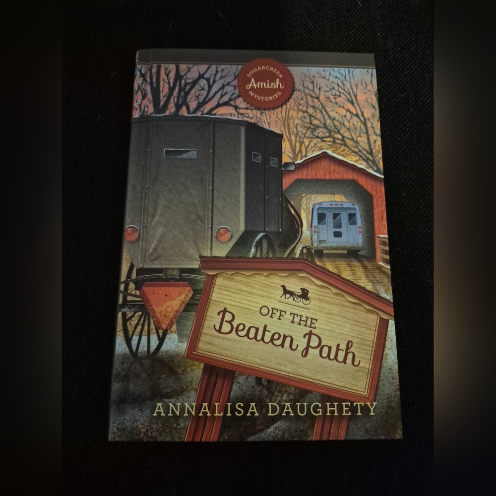 Brand new Annalisa Daughety Amish " off the beaten path" book
